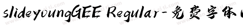 slideyoungGEE Regular字体转换